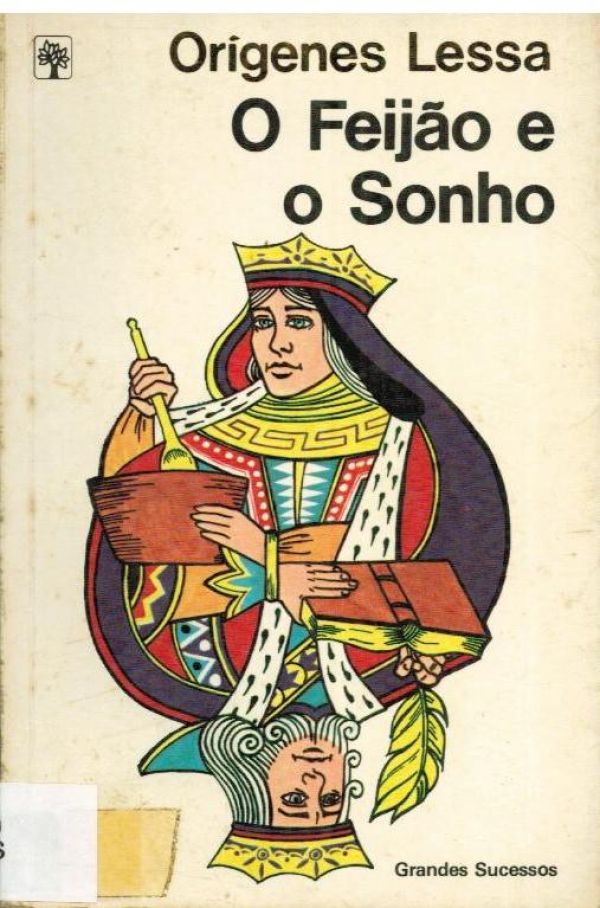 Feijão e o Sonho, O